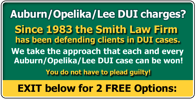 Defending clients from Alabama and across the USA charged with a Lee County, Auburn or Opelika, Alabama DUI since 1983